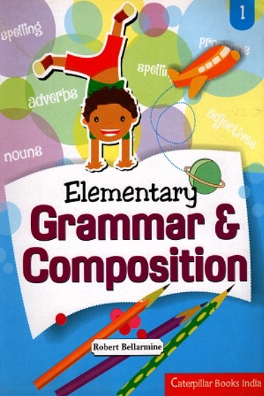 Elementary Grammar and Composition- 1